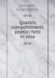 Quattro componimenti poetici fatti in villa, Giordani, Luigi Uberto 