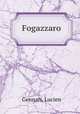 Fogazzaro, Gennari, Lucien 