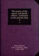 The justice of the peace, and parish officer . continued to the present time. 4, Burn, Richard, 1709-1785,Burn, John, 1744?-1802 