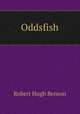 Oddsfish, Benson Robert Hugh 