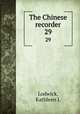The Chinese recorder. 29, Kathleen L. Lodwick 
