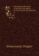 The Musical Blue Book of America: Recording in Concise Form the Activities .. 4, Emma Louise Trapper 