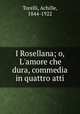 I Rosellana; o, L
