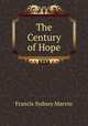 The Century of Hope, Francis Sydney Marvin 
