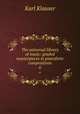 The universal library of music: graded masterpieces in pianoforte compositions. 6, Karl Klauser 