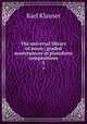 The universal library of music: graded masterpieces in pianoforte compositions. 5, Karl Klauser 