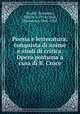 Poesia e letteratura; conquista di anime e studi di critica. Opera postuma a cura di B. Croce, Parodi, Tommaso, 1885 or 6-1914,Croce, Benedetto, 1866-1952 