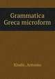 Grammatica Greca microform, Klodic, Antonio 