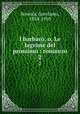 I barbar, o, Le lagrime del prossimo : romanzo. 2, Rovetta, Gerolamo, 1854-1910 