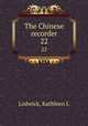 The Chinese recorder. 22, Kathleen L. Lodwick 