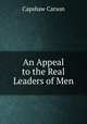 An Appeal to the Real Leaders of Men, Capshaw Carson 