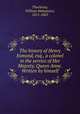 The history of Henry Esmond, esq., a colonel in the service of Her Majesty, Queen Anne. Written by himself, Thackeray, William Makepeace, 1811-1863 