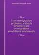 The immigration problem; a study of American immigration conditions and needs, Jenks Jeremiah Whipple 