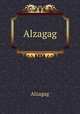 Alzagag, Alzagag 