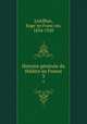 Histoire generale du theatre en France, Euge?ne Franc?ois Lintilhac 