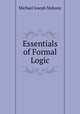 Essentials of Formal Logic, Michael Joseph Mahony 