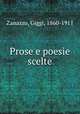 Prose e poesie scelte, Zanazzo, Giggi, 1860-1911 