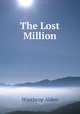The Lost Million, Winthrop Alden 