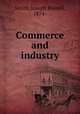 Commerce and industry, Smith, Joseph Russell, 1874- 