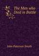 The Men who Died in Battle, John Paterson Smyth 