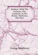 Embers: With The Failures, The Gargoyle, In His House, Madonna, The Man ., George Middleton 
