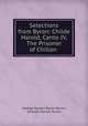 Selections from Byron: Childe Harold, Canto IV, The Prisoner of Chillon ., George Gordon Byron Byron, Samuel Marion Tucker 