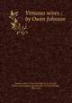 Virtuous wives / by Owen Johnson ;, Johnson, Owen, 1878-1952,Taffs, C. H., ill,Little, Brown and Company. pbl,University Press (Cambridge, Mass.) prt 