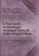A Text-book of Histology: Arranged Upon an Embryological Basis, Philipp Stohr 