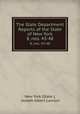 The State Department Reports of the State of New York. 8, nos. 43-48, New York (State ), Joseph Albert Lawson 