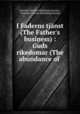 I Faderns tjanst (The Father