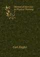 Manual of Exercises in Physical Training .. 2, Carl Ziegler 