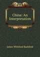 China: An Interpretation, James Whitford Bashford 