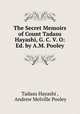 The Secret Memoirs of Count Tadasu Hayashi, G. C. V. O: Ed. by A.M. Pooley., Tadasu Hayashi , Andrew Melville Pooley 