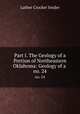 Part I. The Geology of a Portion of Northeastern Oklahoma: Geology of a .. no. 24, Luther Crocker Snider 