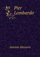 Pier Lombardo, Antonio Massara 
