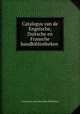 Catalogus van de Engelsche, Duitsche en Fransche handbibliotheken ., Universiteit van Amsterdam Bibliotheek 
