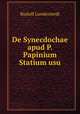 De Synecdochae apud P. Papinium Statium usu, Rudolf Lunderstedt 
