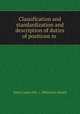 Classification and standardization and description of duties of positions in ., Saint Louis (Mo .). Efficiency Board 