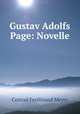 Gustav Adolfs Page: Novelle, Meyer Conrad Ferdinand 