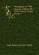 Harrington and His Oceana: A Study of a 17th Century Utopia and Its ., Hugh Francis Russell -Smith 