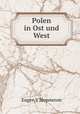 Polen in Ost und West, Eugen V Slepowron 