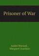 Prisoner of War, Andre Warnod 