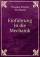 Einfuhrung in die Mechanik, Theodor Poschl 