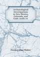Archaeological Investigations in New Mexico, Colorado, and Utah: (with 14 ., Fewkes Jesse Walter 