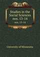 Studies in the Social Sciences. nos. 13-14, University of Minnesota 