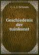 Geschiedenis der tuinkunst, C. L. J. Schaum 