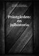 Prastgarden: en julhistoria, Karl Gustav Ossiannilsson, Karl -Gustav Ossian-Nilsson 