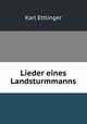 Lieder eines Landsturmmanns, Karl Ettlinger 