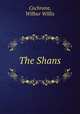 The Shans, Cochrane, Wilbur Willis 