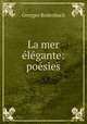 La mer lgante: posies, Georges Rodenbach 